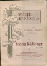 Recueil de mélodies pour chant et piano (2eme Volume).